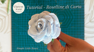 Tutorial - Roselline di Carta